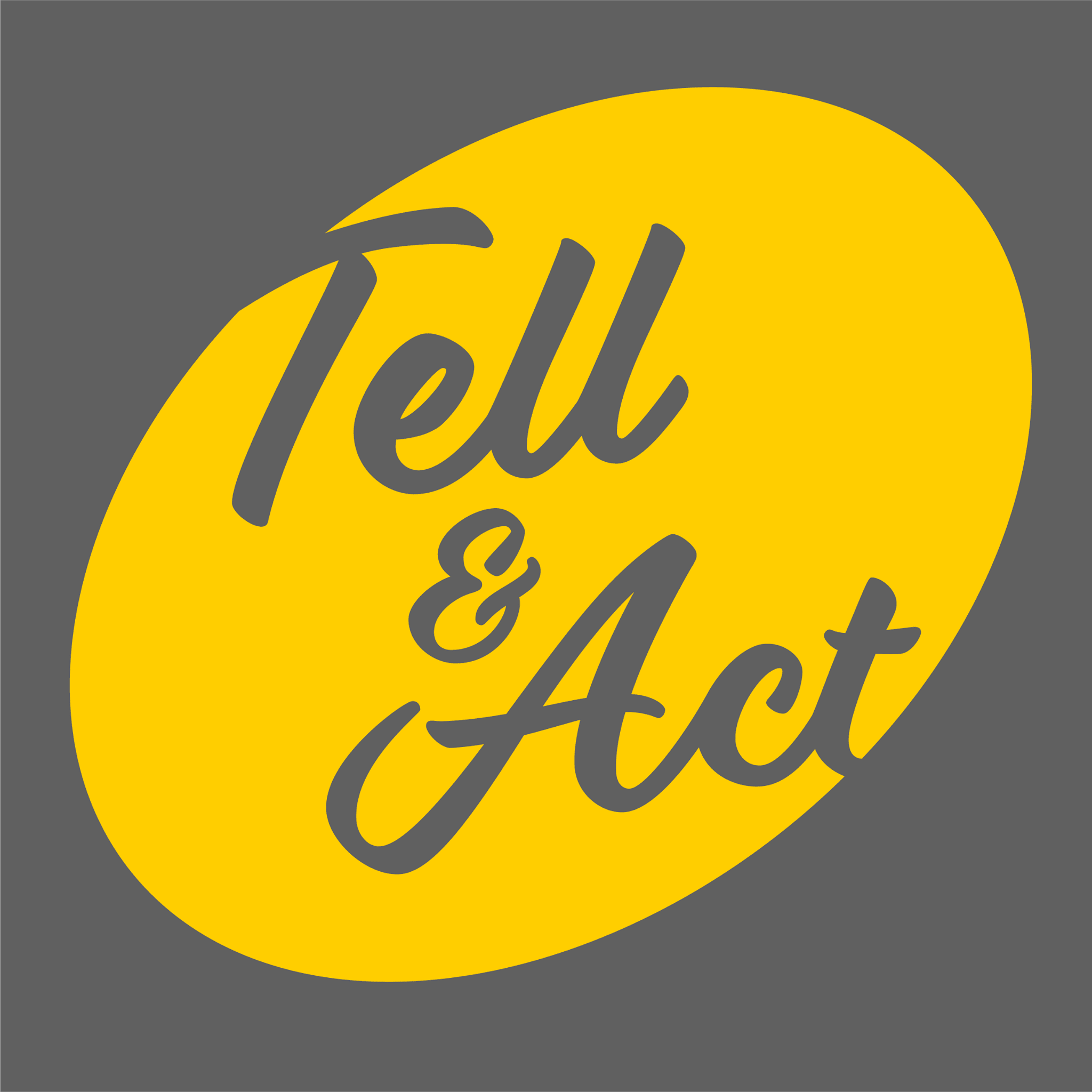 Tell&Act