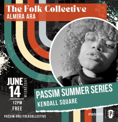 Almira Ara: Passim Summer Series at Kendall Square