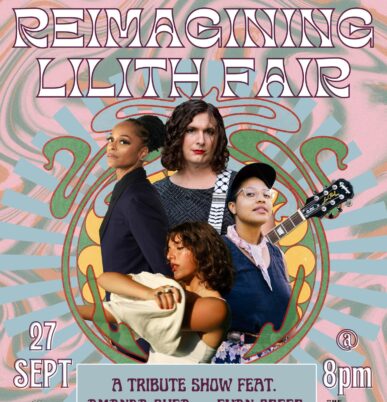 Reimagining Lilith Fair, curated and hosted by Naomi Westwater