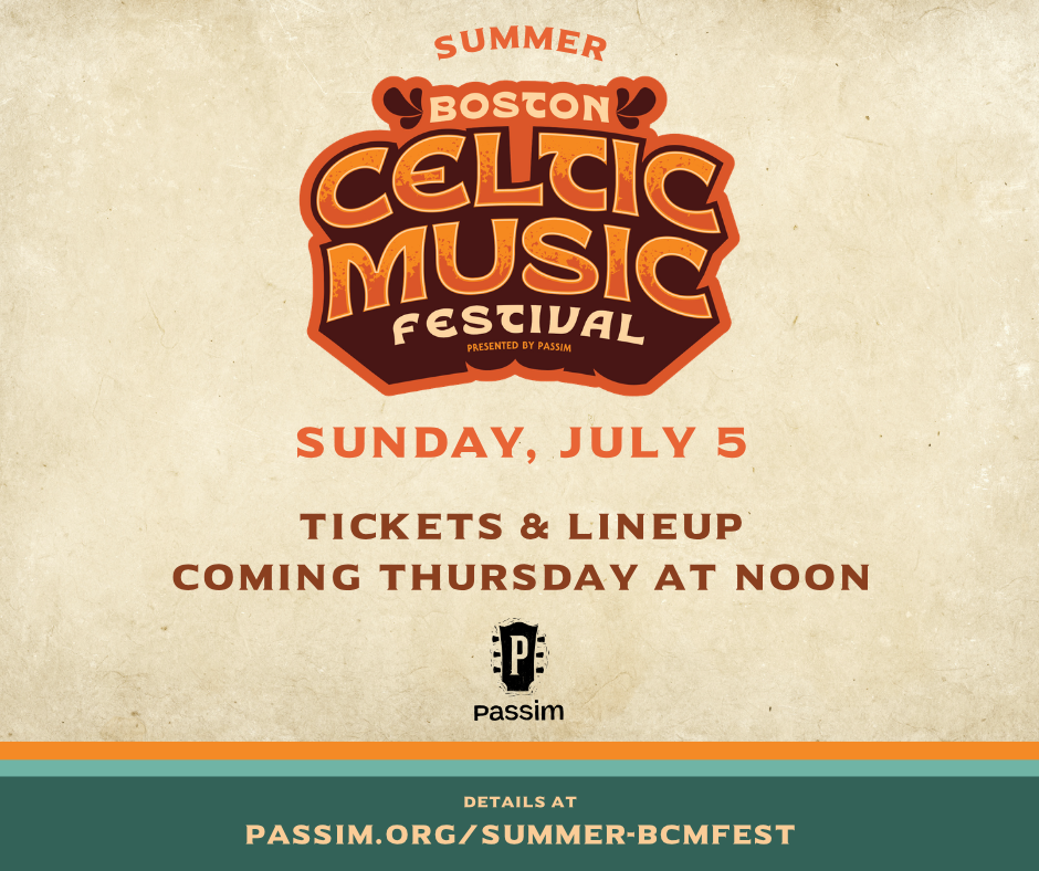 Summer Boston Celtic Music Festival | Passim